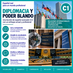 Diplomacia y poder blando | Spanish C1 Lesson with External Reading