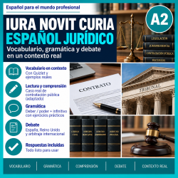 Iura novit curia | Spanish Legal Spanish Lesson with Vocabulary, Grammar and Debate