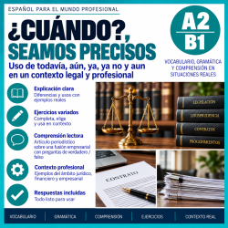 ¿Cuándo? Seamos precisos | Spanish B1 Lesson on todavÃa, aún, ya, ya no and aun