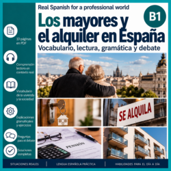 Los mayores y el alquiler en España | Spanish B1 Lesson with Vocabulary, Reading and Graph Analysis